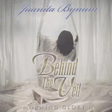 Morning Glory II: Behind the Veil mp3 Album by Juanita Bynum