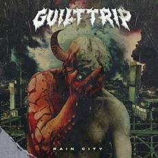 Rain City mp3 Album by Guilt Trip