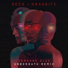 Someone Else (Underoath remix) mp3 Remix by REZZ × Grabbitz