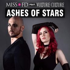 Ashes of Stars (feat. Vulture Culture) mp3 Single by Miss FD