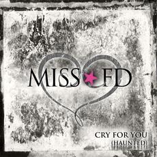 Cry for You (Haunted) mp3 Single by Miss FD