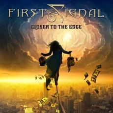 Closer to the Edge mp3 Album by First Signal
