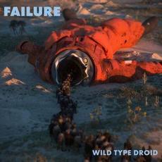 Wild Type Droid mp3 Album by Failure