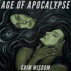 Grim Wisdom mp3 Album by Age of Apocalypse