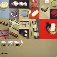 Push The Button mp3 Album by Money Mark