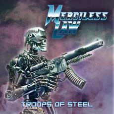 Troops of Steel mp3 Album by Merciless Law