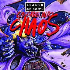 Cascade Into Chaos mp3 Album by Leader of Down
