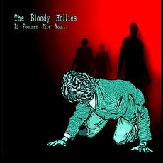If Footmen Tire You... mp3 Album by The Bloody Hollies