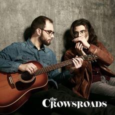 The Crowsroads mp3 Album by The Crowsroads