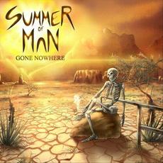Gone Nowhere mp3 Album by Summer of Man
