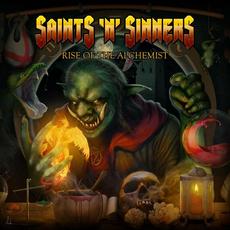 Rise of the Alchemist mp3 Album by Saints 'N' Sinners