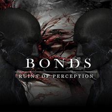 Bonds mp3 Album by Ruins of Perception