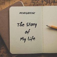 The Story Of My Life mp3 Album by Renegade (2)