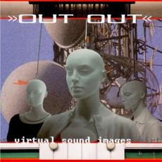 Virtual Sound Images mp3 Album by Out Out