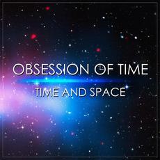 Time And Space mp3 Album by Obsession of Time