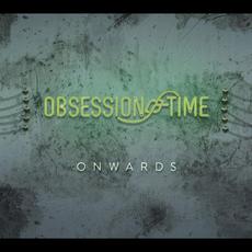 Onwards mp3 Album by Obsession of Time