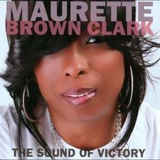 The Sound of Victory mp3 Album by Maurette Brown Clark