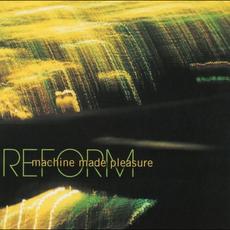 Reform mp3 Album by Machine Made Pleasure