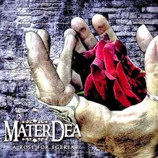 A Rose for Egeria mp3 Album by Materdea
