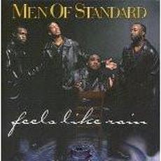 Feels Like Rain mp3 Album by Men of Standard
