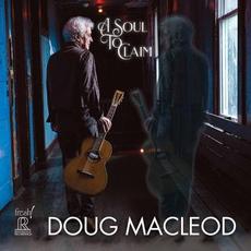A Soul to Claim mp3 Album by Doug MacLeod