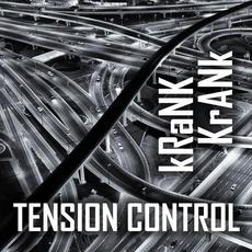 kRaNK KrANk mp3 Single by Tension Control