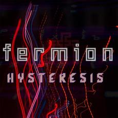 Hysteresis mp3 Album by Fermion