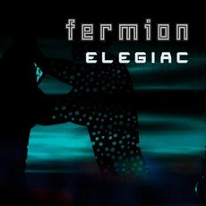 Elegiac mp3 Album by Fermion