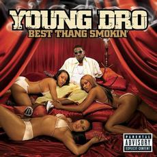 Best Thang Smokin' (Re-Issue) mp3 Album by Young Dro