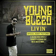 Livin' mp3 Album by Young Bleed