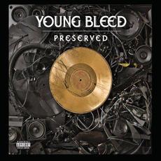 Preserved mp3 Album by Young Bleed