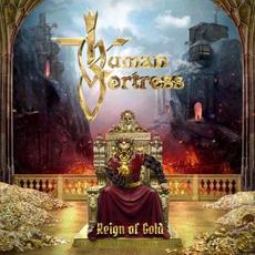 Reign of Gold mp3 Album by Human Fortress