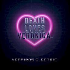 Vampiros Electric mp3 Album by Death Loves Veronica