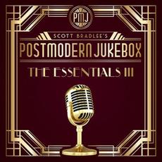 The Essentials III mp3 Artist Compilation by Scott Bradlee's Postmodern Jukebox