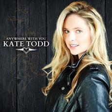 Anywhere With You mp3 Album by Kate Todd