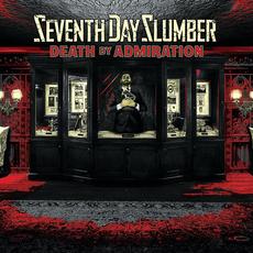 Death By Admiration mp3 Album by Seventh Day Slumber