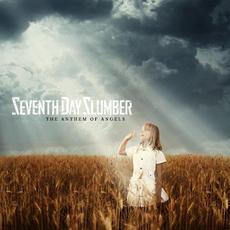 The Anthem of Angels mp3 Album by Seventh Day Slumber