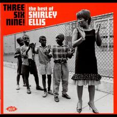 Three Six Nine! - The Best Of Shirley Ellis mp3 Artist Compilation by Shirley Ellis