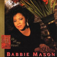 With All My Heart mp3 Album by Babbie Mason