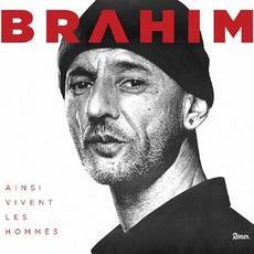 Ainsi vivent les hommes mp3 Album by Brahim
