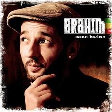 Sans haine mp3 Album by Brahim