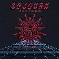 Lookin' For More (Re-issue) mp3 Album by Sojourn