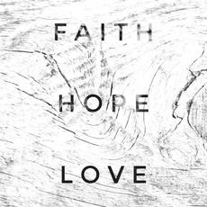 Faith Hope Love mp3 Album by Stan Walker