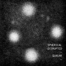 Quasar mp3 Album by Spherical Disrupted