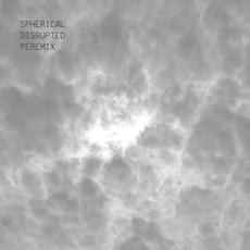 Peremix mp3 Album by Spherical Disrupted