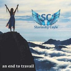 An End To Travail mp3 Album by Slavinsky Coyle