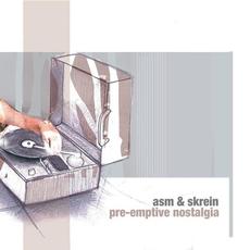 Pre-Emptive Nostalgia mp3 Album by A State of Mind & Skrein