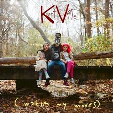 (watch my moves) mp3 Album by Kurt Vile