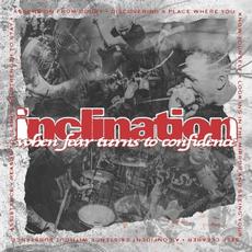 When Fear Turns To Confidence mp3 Album by Inclination