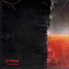 Metaversus mp3 Album by 24 Grana